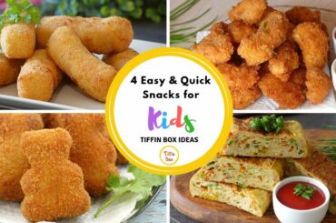 4 Quick & Easy Snacks Recipe for Kids Tiffin Box | Kids Lunch Box Ideas