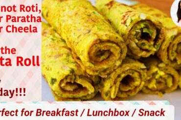 Healthy Atta Roll Recipe, Easy, Tasty breakfast, snack or lunch box recipe, Breakfast Recipes Indian