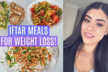 Healthy Ramadan Meals for Iftar | Quick and Easy Iftar Recipes for Weight Loss