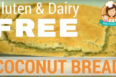 Healthy (Gluten & Dairy-Free) Coconut Bread Recipe