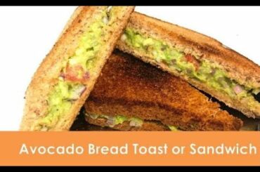 Avocado Toast Recipe | Indian Style | Healthy Sandwich for Breakfast