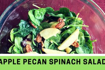 APPLE PECAN SPINACH SALAD | Easy & Healthy Salad Recipe