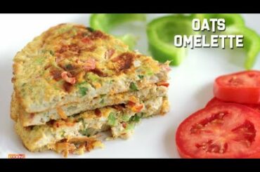 Oats Omelette | Healthy Breakfast Recipe | Diet Food