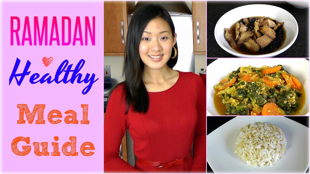 RAMADAN Healthy Meal Guide & Recipes RAMADAN Healthy Meal Guide & Recipes
