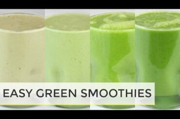 GREEN SMOOTHIES 4 WAYS| easy healthy breakfast ideas