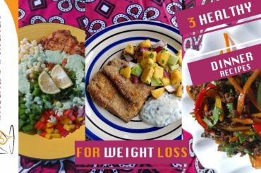 3 HEALTHY DINNER RECIPES | WEIGHT LOSS RECIPES | SHEENAS KITCHEN