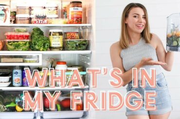 What's In My Fridge + Healthy Food Staples