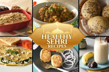Healthy Sehri Recipes By Healthy Food Fusion ( Ramzan Special Recipes)