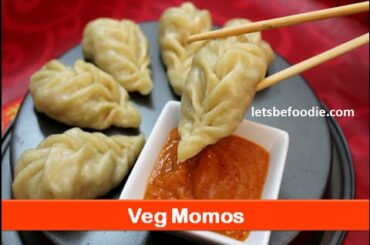 Veg momos recipe/famous evening tea snacks recipes/easy starter dish ideas for kids-letsbefoodie.com