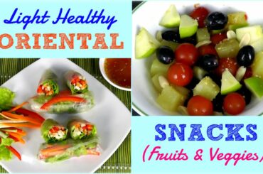 Easy Healthy Asian Fruit & Veggie Snacks (Lose Weight Recipes)