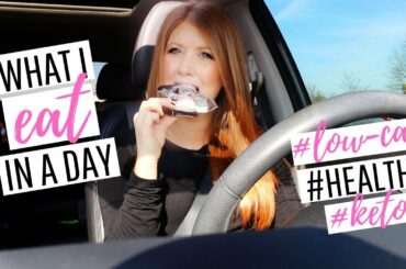 WHAT I EAT IN A DAY // HEALTHY, KETO & LOW CALORIE MEALS // DENAE LYNN