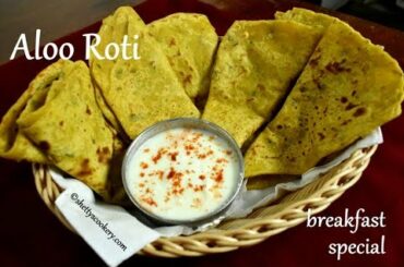 aloo roti recipe | healthy breakfast - aloo ki roti | soft roti recipe