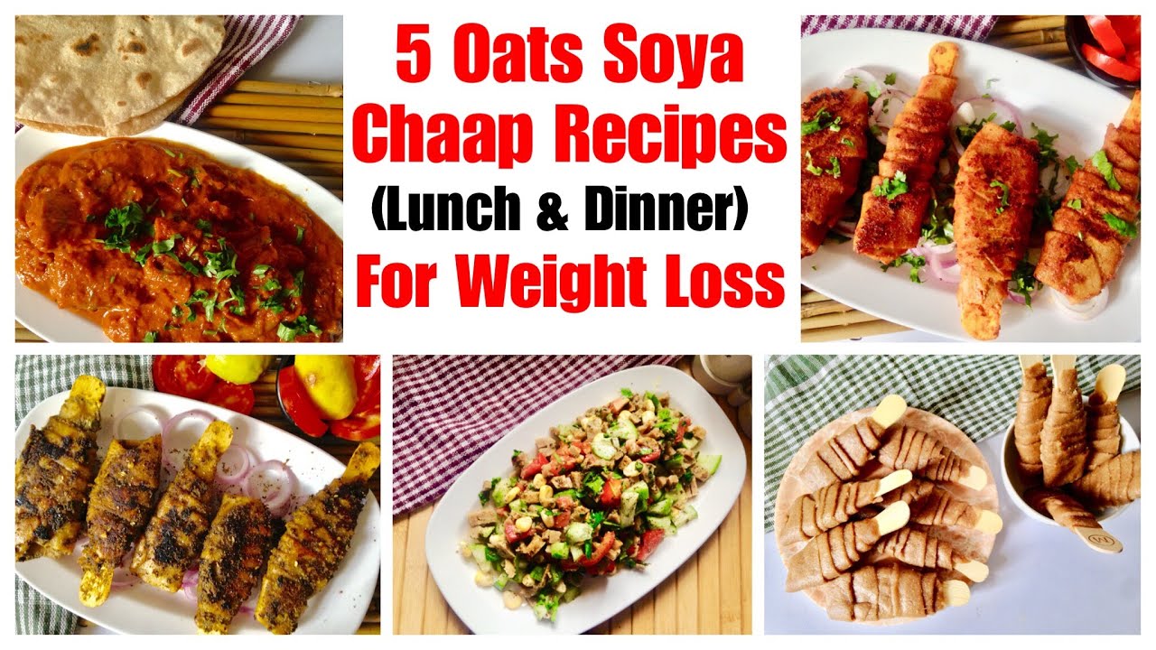 5 Oats Soya Chaap Recipes | How to make Oats Soya Chaap | Lunch & Dinner | Weight Loss | In Hindi 5 Oats Soya Chaap Recipes | How to make Oats Soya Chaap | Lunch & Dinner | Weight Loss | In Hindi