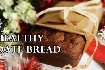 HEALTHY NO SUGAR NO FAT DATE BREAD RECIPE | INTHEKITCHENWITHELISA