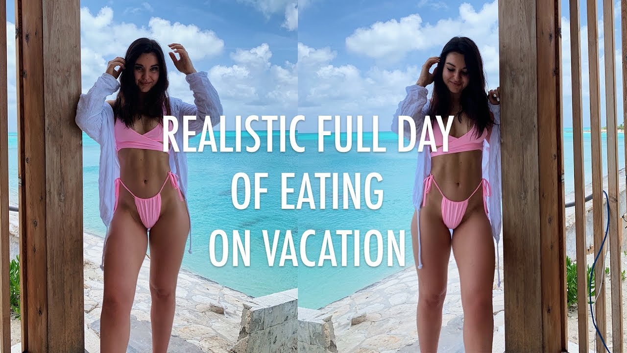 REALISTIC WHAT I EAT IN A DAY ON VACATION | Moderation, Healthy Meals, Favorite Snacks REALISTIC WHAT I EAT IN A DAY ON VACATION | Moderation, Healthy Meals, Favorite Snacks