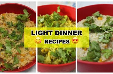Light Dinner Recipes in Hindi || Healthy Dinner Recipes