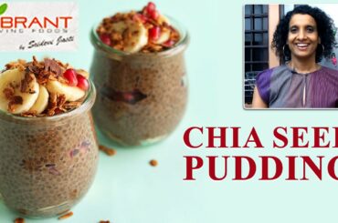 How to Prepare Chia Seed Pudding | Healthy Food Recipes | Vibrant Living