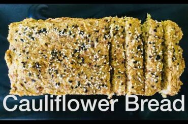 Healthy  Low carb Glutenfree Bread | Cauliflower Bread Recipe | Keto Bread | Gluten-Free Bread