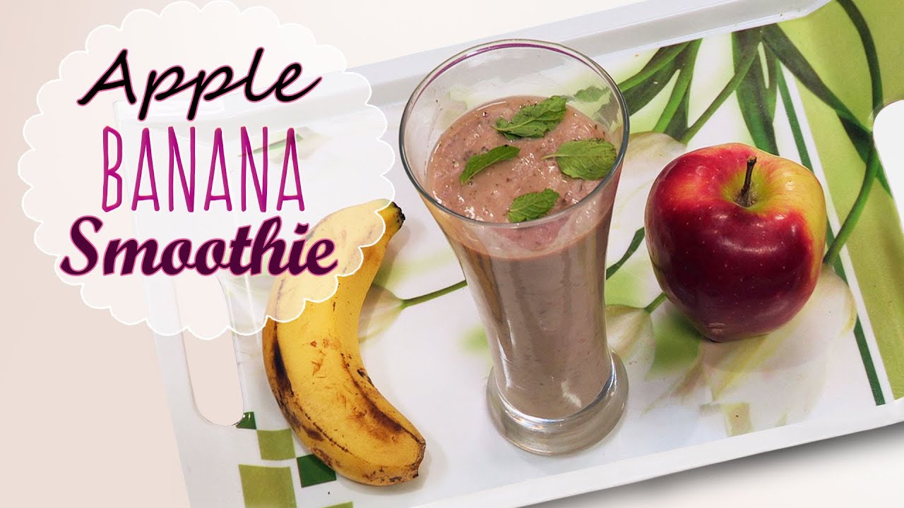 Apple Banana Smoothie – Healthy Breakfast Recipes – Post Workout Snack Apple Banana Smoothie - Healthy Breakfast Recipes - Post Workout Snack