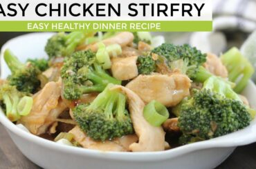 CHICKEN STIR FRY | Easy Dinner Recipe