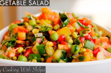 Healthy Vegetable Salad Recipe | Quick and Easy Vegetable Salad | EasyCookingWithShilpa