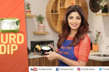 Curd Dip | Shilpa Shetty Kundra | Healthy Recipes | The Art Of Loving Food