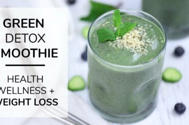 MY GO-TO GREEN SMOOTHIE RECIPE | for health, fitness + weight loss