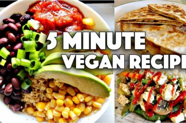 EASY VEGAN 5 MINUTE RECIPES // FOR COLLEGE STUDENTS