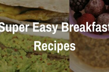 HEALTHY BREAKFAST RECIPES | Easy Breakfast Ideas - Christina Tsiripidou