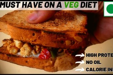 Oil Free & High Protein Veg Sandwich Recipe | Healthy Vegetarian Diet (for weight loss)