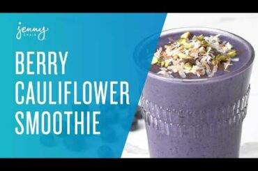Weight Loss Recipes: Blueberry Cauliflower Smoothie
