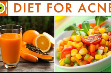 Best Foods for Acne Treatment | Healthy Recipes