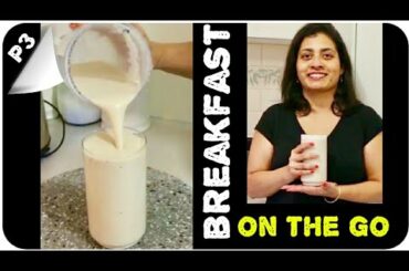 Breakfast on the GO | #3 | Healthy Breakfast in a minute | Breakfast recipe | Easy and healthy