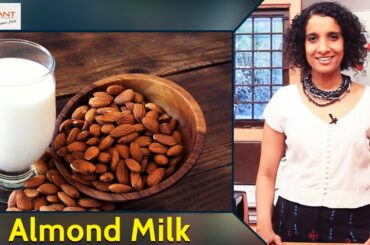 How to Prepare Almond Milk Recipe | Healthy Food Recipe | Vibrant Living