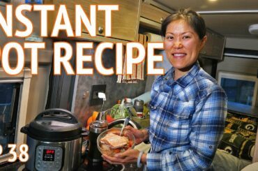 Healthy RV Cooking Instant Pot Recipe | Camper Van Life S1:E38
