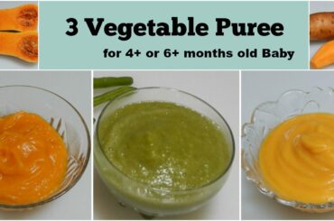 3 Vegetable Puree for 4+ or 6+ months Baby l Healthy Baby Food Recipe l Stage 1 Homemade Baby Food