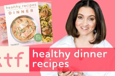 Healthy Recipes for Dinner, 27+ Ideas in this Recipe Book {Tasty, Quick, Easy}