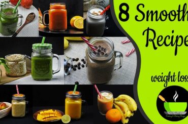 8 Healthy Smoothie Recipes For Weight Loss | Lose 3Kg In A Week | Weight Loss Smoothies