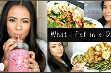 WHAT I EAT IN A DAY | with healthy recipes