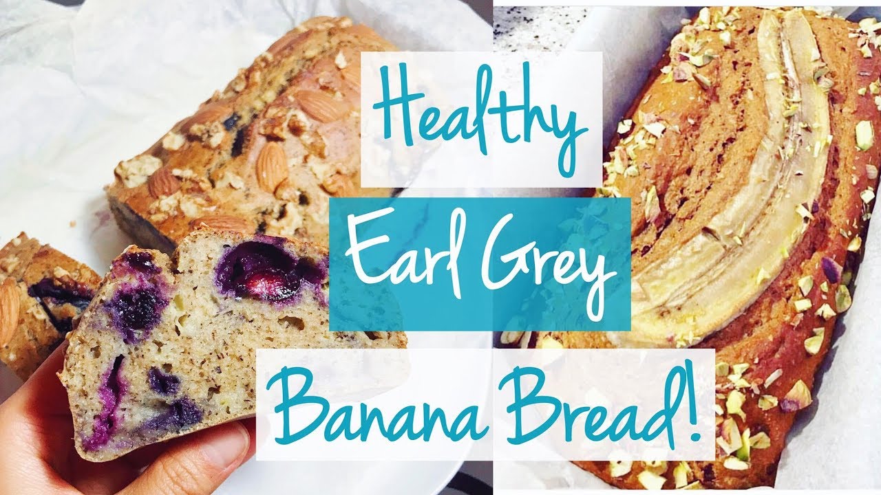 Healthy Earl Grey & Blueberry Banana Bread Recipe! 💕 Healthy Earl Grey & Blueberry Banana Bread Recipe! 💕