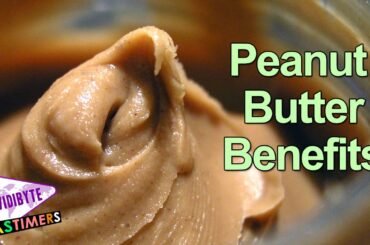 Top 8 Health Benefits Of Peanut Butter || Healthy Recipes