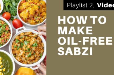 How to Make Satvic Sabzi | Subah Jain | Satvic Movement