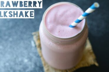How To Make A Healthy Strawberry Milkshake Protein Shake | Low Calorie Strawberry Milkshake Recipe