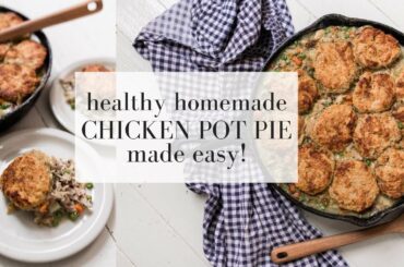 Healthy Chicken Pot Pie Recipe | NON-SOURDOUGH AND SOURDOUGH VERSION!