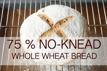 No-knead 75% whole wheat bread recipe