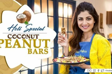 Holi Special: Coconut Peanut Bars | Shilpa Shetty Kundra | Healthy Recipes | The Art of Loving Food