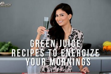 Green juice Recipes For Glowing Skin And Weight loss | Energize Your Mornings