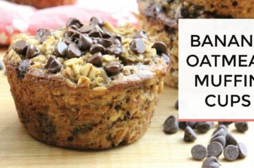 Baked Banana Oatmeal Muffin Cups | Healthy + Easy Grab-N-Go Breakfast