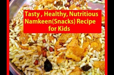 NUTRITIOUS, TASTY, HOME MADE NAMKEEN RECIPE FOR KIDS| HEALTHY SNACKS FOR CHILDREN| SmilesnBurps