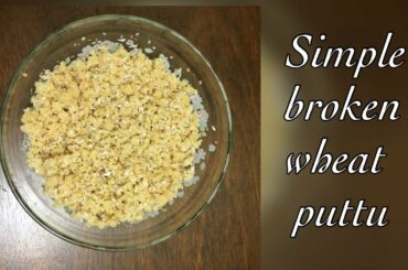 Wheat Recipe/Wheat Puttu Recipe Tamil– Easy evening snacks recipes / Healthy Recipes / Kids Recipes